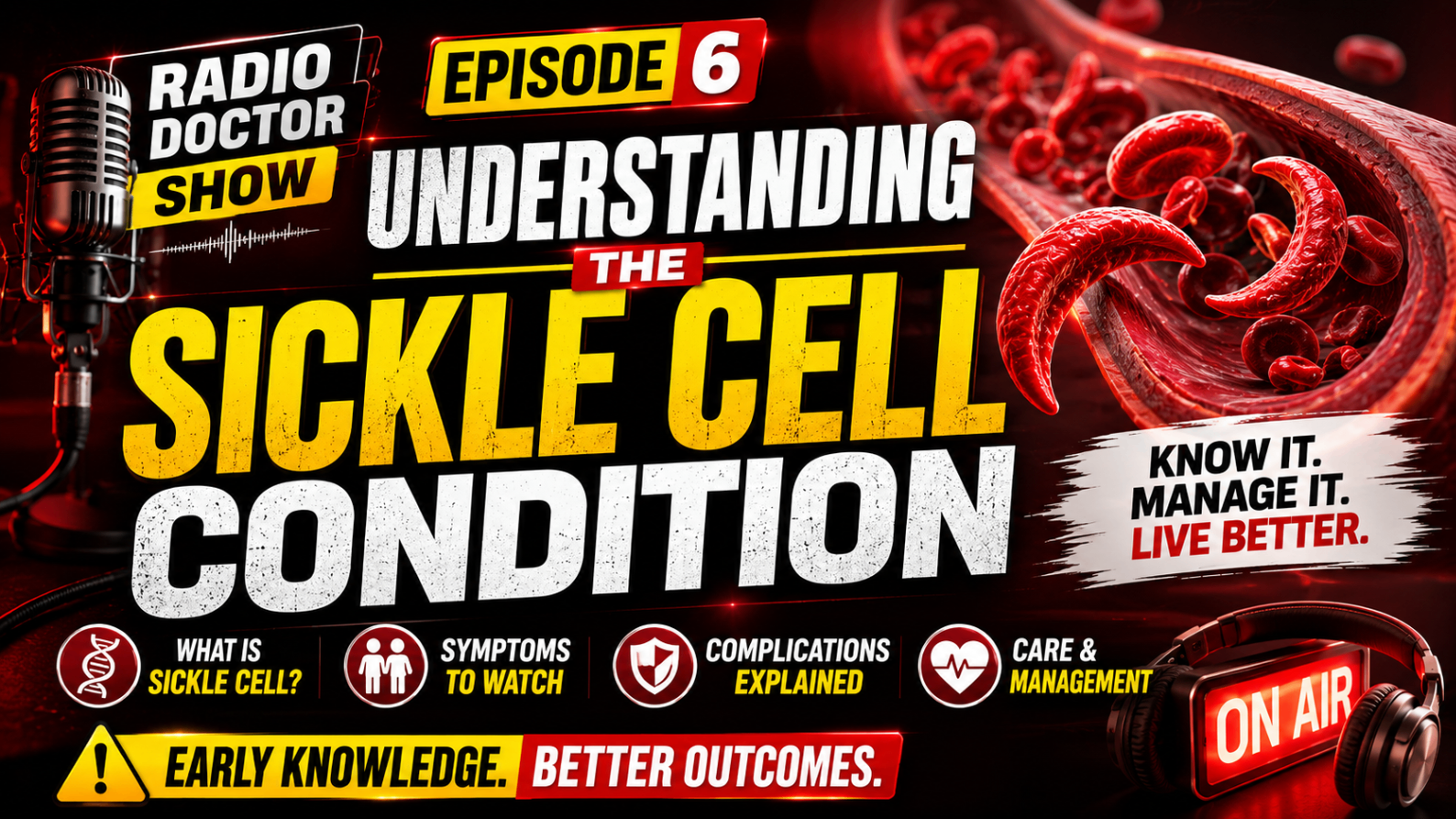 Understanding the Sickle Cell Condition — Radio Doctor Show